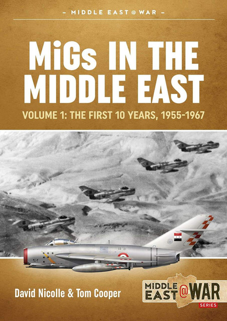 Helion MiGs in the Middle East Volume 1